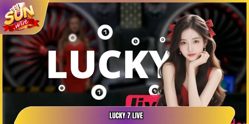Lucky 7 Live