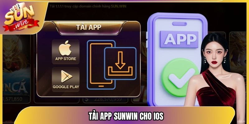 Tải app Sunwin cho iOS