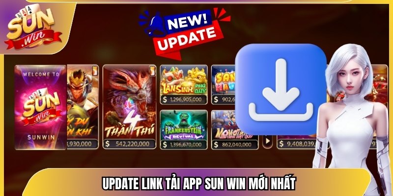 Update link tải app Sun win mới nhất